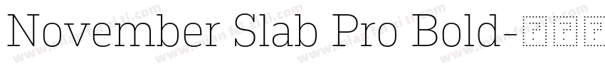 November Slab Pro Bold字体转换